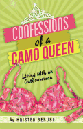 Confessions of a Camo Queen: Living with an Outdoorsman