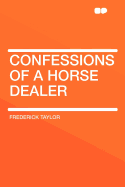 Confessions of a Horse Dealer