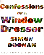 Confessions of a Window Dresser - Doonan, Simon