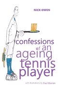 Confessions of an Ageing Tennis Player