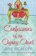 Confessions of an Agony Aunt - Sigaloff, Jane