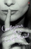 Confessions of an Ex-Girlfriend - Curnyn, Lynda