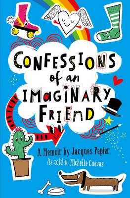 Confessions of an Imaginary Friend - Cuevas, Michelle
