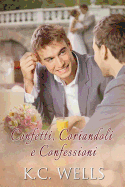 Confetti, Coriandoli e Confessioni