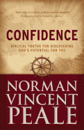 Confidence: Biblical Truths for Discovering God's Potential for You