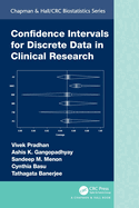 Confidence Intervals for Discrete Data in Clinical Research