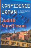 Confidence Woman: A Claire Reynier Mystery