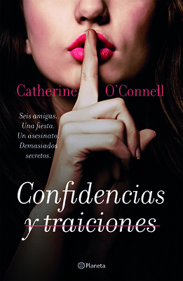 Confidencias Y Traiciones - O'Connell, Catherine