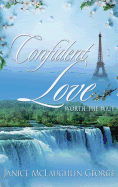 Confident Love: Worth the Wait