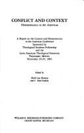 Conflict and Context: Hermeneutics in the Americas: A Report on the Context and Hermeneutics in the Americas Conference - Branson, Mark Lau