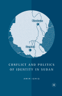 Conflict and Politics of Identity in Sudan