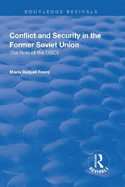 Conflict and Security in the Former Soviet Union: The Role of the OSCE
