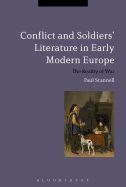 Conflict and Soldiers' Literature in Early Modern Europe: The Reality of War