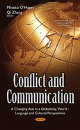 Conflict & Communication: A Changing Asia in a Globalizing World Language & Cultural Perspectives