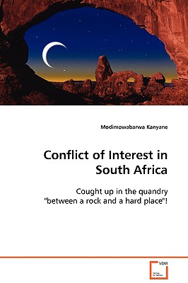 Conflict of Interest in South Africa - Kanyane, Modimowabarwa