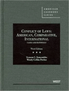Conflict of Laws: American, Comparative, International Cases and Materials, 3d