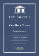 Conflict of Laws, Governing Law: Law Essentials for Law School and Bar Exam Prep