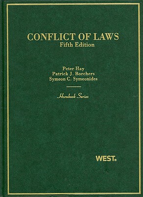 Conflict of Laws - Hay, Peter, and Borchers, Patrick J, and Symeonides, Symeon C