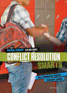 Conflict Resolution Smarts: How to Communicate, Negotiate, Compromise, and More