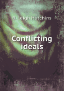 Conflicting Ideals