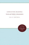 Conflicting Readings: Variety and Validity in Interpretation