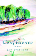 Confluence - Stephens, Jay