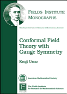 Conformal Field Theory with Gauge Symmetry