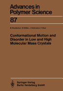 Conformational Motion & Disorder in Low & High Molecular Mass Crystals