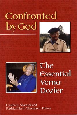 Confronted by God: The Essential Verna Dozier - Thompsett, Fredrica Harris (Editor), and Shattuck, Cynthia L (Editor)