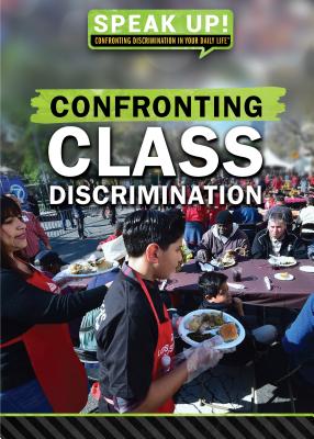 Confronting Class Discrimination - Gordon, Sherri Mabry