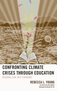 Confronting Climate Crises through Education: Reading Our Way Forward