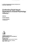 Confronting Social Issues: Applications of Social Psychology