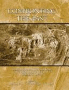 Confronting the Past: Archaeological and Historical Essays on Ancient Israel in Honor of William G. Dever