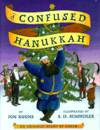 Confused Hanukkah: An Original Story of Chelm