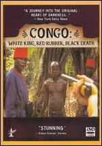 Congo: White King, Red Rubber, Black Death - Peter Bate