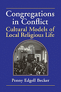 Congregations in Conflict: Cultural Models of Local Religious Life