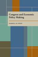 Congress and Economic Policy Making