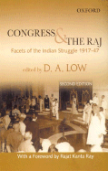 Congress and the Raj : facets of the Indian struggle, 1917-47