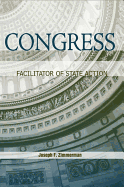 Congress: Facilitator of State Action