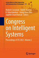 Congress on Intelligent Systems: Proceedings of CIS 2021, Volume 2