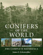 Conifers of the World: The Complete Reference