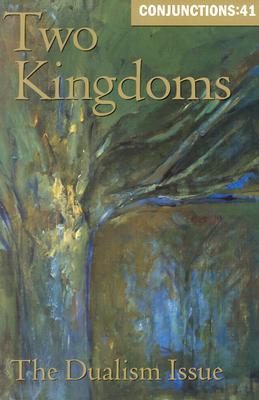 Conjunctions: 41, Two Kingdoms - Mikhailov, Boris (Photographer), and Moody, Rick (Editor), and Norman, Howard (Editor)