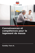 Connaissances et comp?tences pour le logement de masse