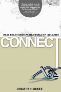 Connect: Real Relationships in a World of Isolation