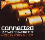 Connected, Vol. 3: 15 Years of Garage City