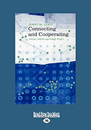 Connecting and Cooperating: Social Capital and Public Policy (Large Print 16pt) - M Lewis, Jenny
