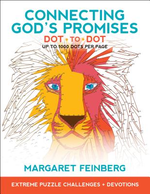 Connecting God's Promises Dot-To-Dot: Extreme Puzzle Challenges, Plus Devotions - Feinberg, Margaret