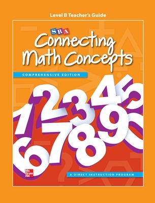 Connecting Math Concepts Level B, Additional Teacher's Guide - McGraw Hill