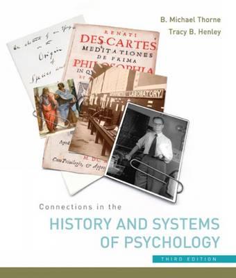 Connections in the History and Systems of Psychology - Thorne, B Michael, and Henley, Tracy