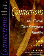 Connections: The Threads That Strengthen Families